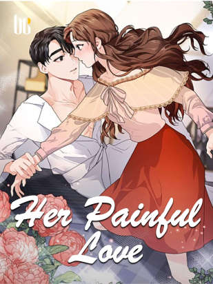 Her Painful Love